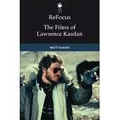 Refocus: The Films of Lawrence Kasdan