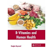 B-Vitamins and Human Health