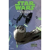 Star Wars: Hyperspace Stories Volume 3--Light and Shadows