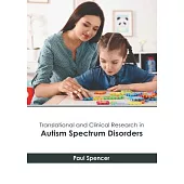 Translational and Clinical Research in Autism Spectrum Disorders