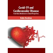 Covid-19 and Cardiovascular Disease: From Basic Mechanisms to Clinical Perspectives