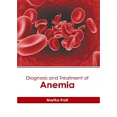 Diagnosis and Treatment of Anemia