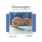 Neurosurgery: An Evidence-Based Approach