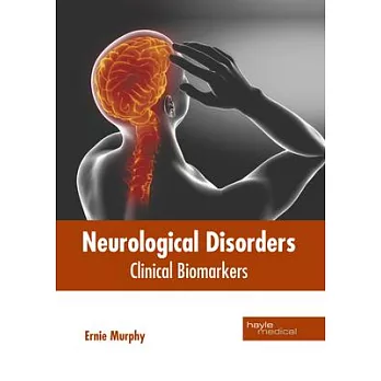 Neurological Disorders: Clinical Biomarkers