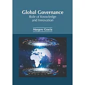 Global Governance: Role of Knowledge and Innovation