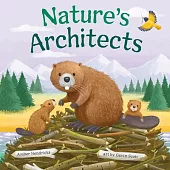 Nature’s Architects