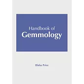Handbook of Gemmology