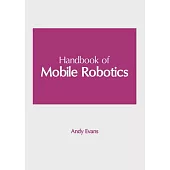 Handbook of Mobile Robotics