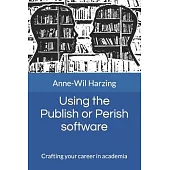 Using the Publish or Perish software: Crafting your career in academia