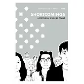 Shortcomings: A Screenplay