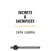 Secrets & Sacrifices