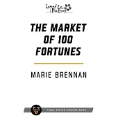 The Market of 100 Fortunes: A Legend of the Five Rings Novel