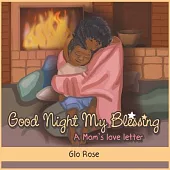 Good Night My Blessing: A Mom’s Love Letter