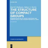 The Structure of Compact Groups: Representation and Lie Theory, Pontryagin and Tannaka Duality, and Category-Theoretical Views