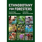 Ethnobotany for Foresters