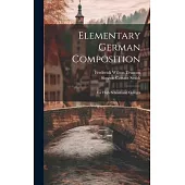 Elementary German Composition: For High Schools and Colleges