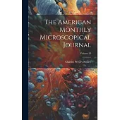 The American Monthly Microscopical Journal; Volume 20