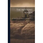 The Morning Watch: Or, Quarterly Journal On Prophecy, and Theological Review; Volume 3