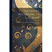 The Gospel According To St. Mark: Translated Into The Language Of Hog Harbour, E. Santo, New Hebrides