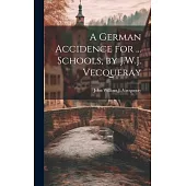 A German Accidence for ... Schools, by J.W.J. Vecqueray