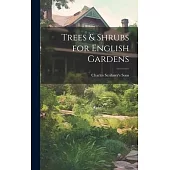 Trees & Shrubs for English Gardens