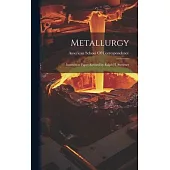 Metallurgy: Instruction Paper Revised by Ralph H. Sweetser