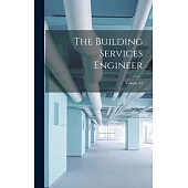 The Building Services Engineer; Volume 22