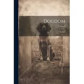 Dogdom: Monthly; Volume 8