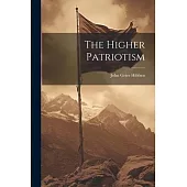 The Higher Patriotism