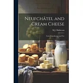 Neufchâtel and Cream Cheese: Farm Manufacture and Use