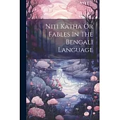 Niti Katha Or Fables In The Bengali Language