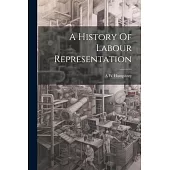 A History Of Labour Representation