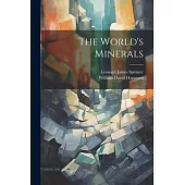 The World’s Minerals