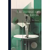 The Technic of the Baton