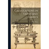 Calculations in Yarns and Fabrics