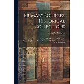 Primary Sources, Historical Collections: The Mystery of the Oriental Rug: The Mystery of the Rug, the Prayer Rug, Some Advice to Purchasers o, With a