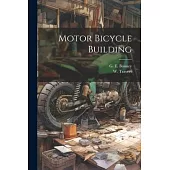 Motor Bicycle Building