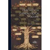 Fragmenta Genealogica Volume; Volume XII