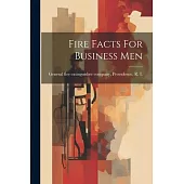Fire Facts For Business Men