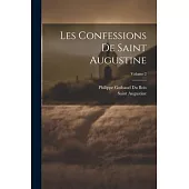Les Confessions De Saint Augustine; Volume 2