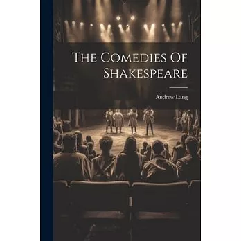 The Comedies Of Shakespeare
