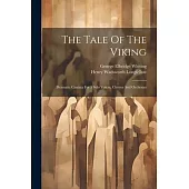 The Tale Of The Viking: Dramatic Cantata For 3 Solo Voices, Chorus And Orchestra