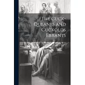 The Cuck-Queanes and Cuckolds Errants