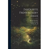 Favourite French Fairy Tales