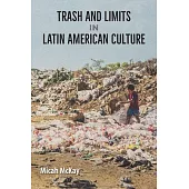 Trash and Limits in Latin American Culture