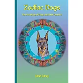 Zodiac Dogs: The Astrology of Dogs and their Owners