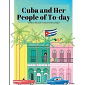 Cuba and Her People of To-day