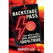 Backstage Pass: A Business Book That’s Far From Conventional