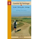 A Pilgrim’s Guide to the Camino de Santiago (Camino Francés): St. Jean Pied de Port - Santiago de Compostela