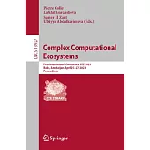 Complex Computational Ecosystems: First International Conference, CCE 2023, Baku, Azerbaijan, April 25-27, 2023, Proceedings